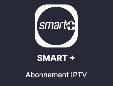 france iptv abonnement 12 mois premium Smart+ applications en France